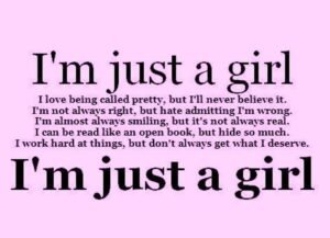 I'm just a girl